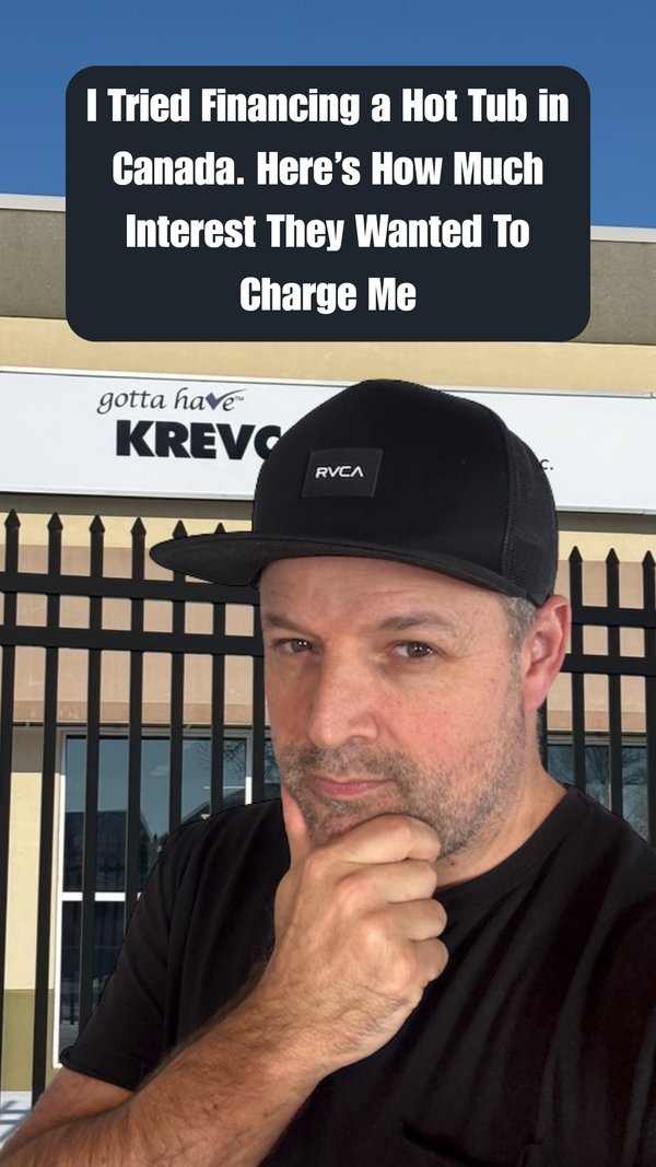I Tried Financing a Hot Tub in Canada. Here’s How Much Interest They Wanted To Charge Me